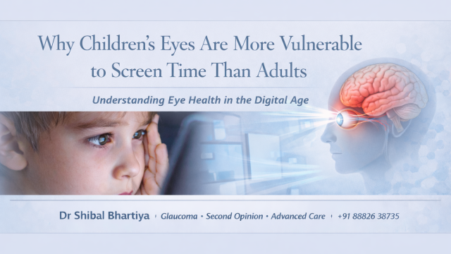 Why Children's Eyes Are More Vulnerable to Screen Time Than Adults dr shibal bhartiya
