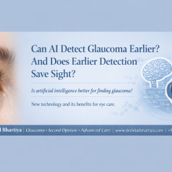 Does AI detect glaucoma early, Dr Shibal Bhartiya, Glaucoma Specialist, Best Eye Doctor in Gurgaon, AI glaucoma detection, artificial intelligence