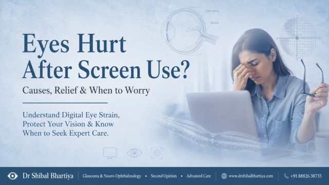 Dr Shibal Bhartiya eye specialist Gurgaon explains causes and remedies for eye pain after screen use